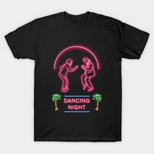 Dancing night T-Shirt